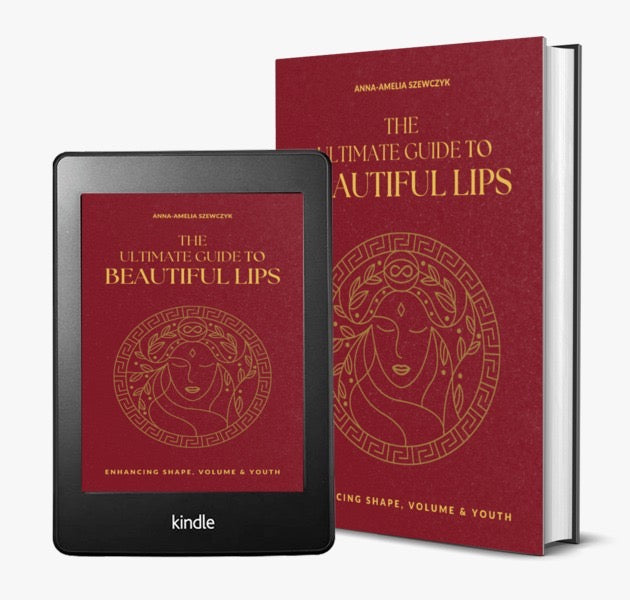The Ultimate Guide to beautiful Lips - by Anna-Amelia Szewczyk